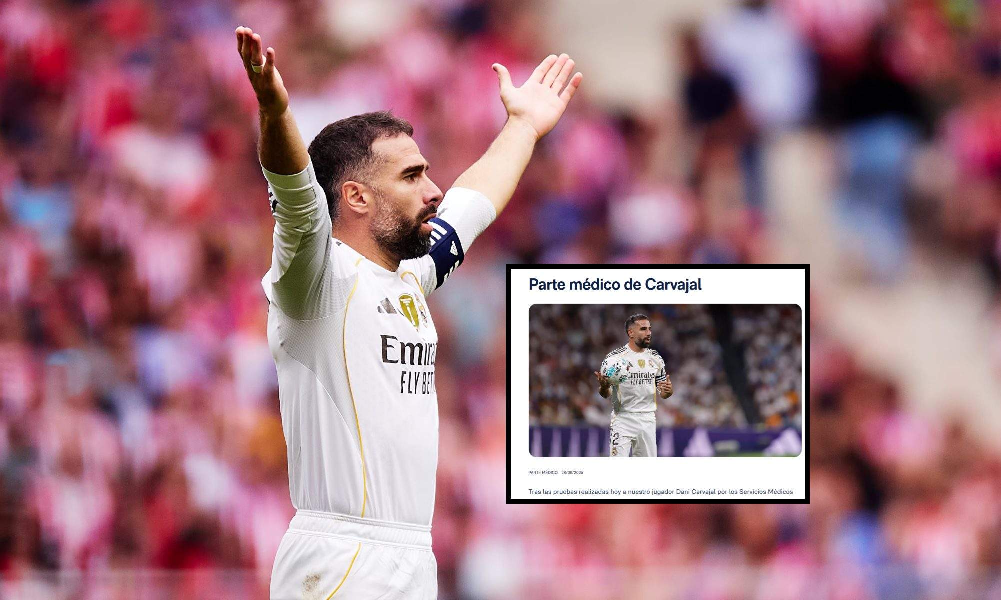 El Real Madrid confirma la lesión de Carvajal